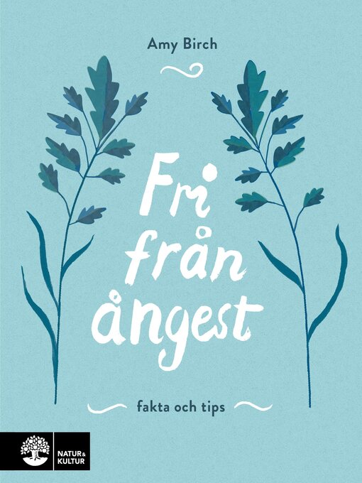 Titeldetaljer för Fri från ångest av Amy Birch - Tillgänglig